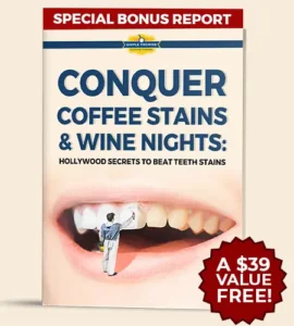 Conquer Coffee Stains & Wine Nights – Hollywood Secrets To Beat Teeth Stains ($39 Value)